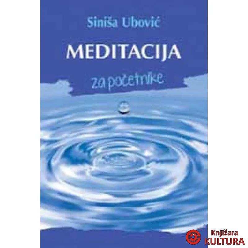 MEDITACIJA ZA POČETNIKE 