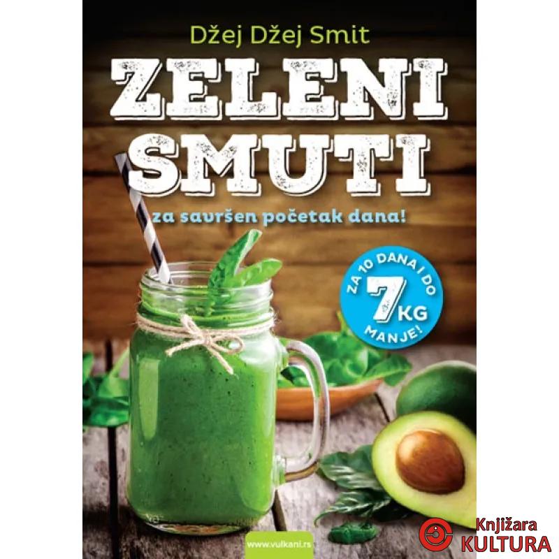ZELENI SMUTI ZA SAVRŠEN POČ DANA 