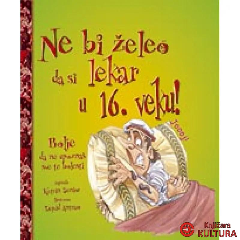 NE BI... LEKAR U 16 VEKU 