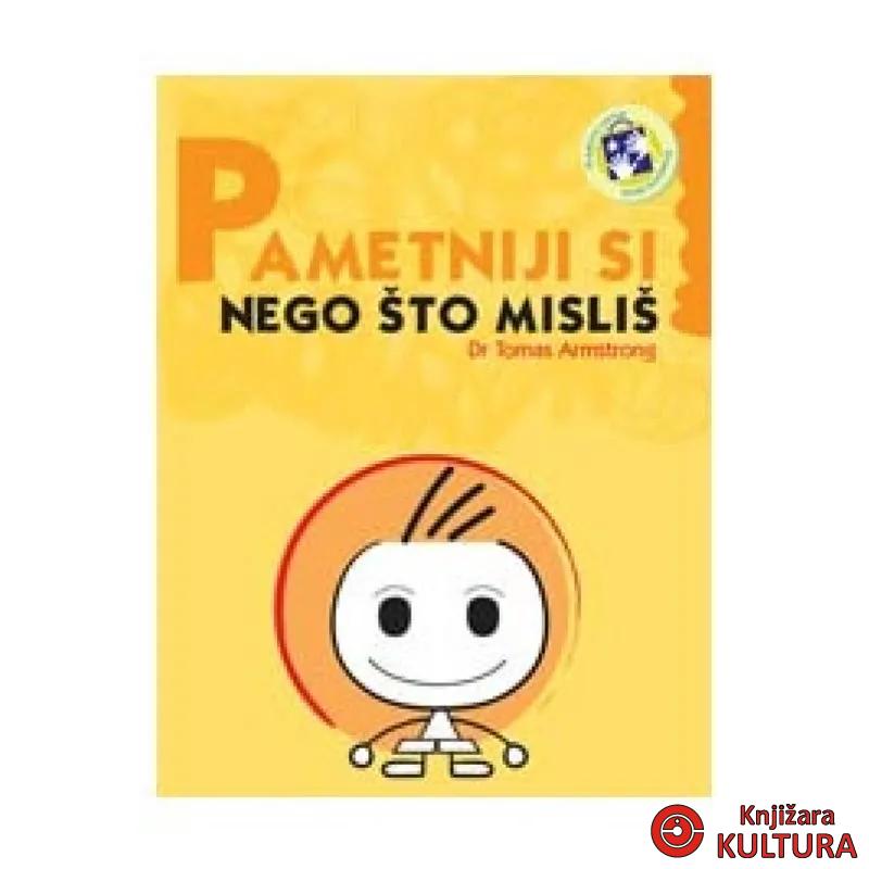 PAMETNIJI SI NEGO ŠTO MISLIŠ 