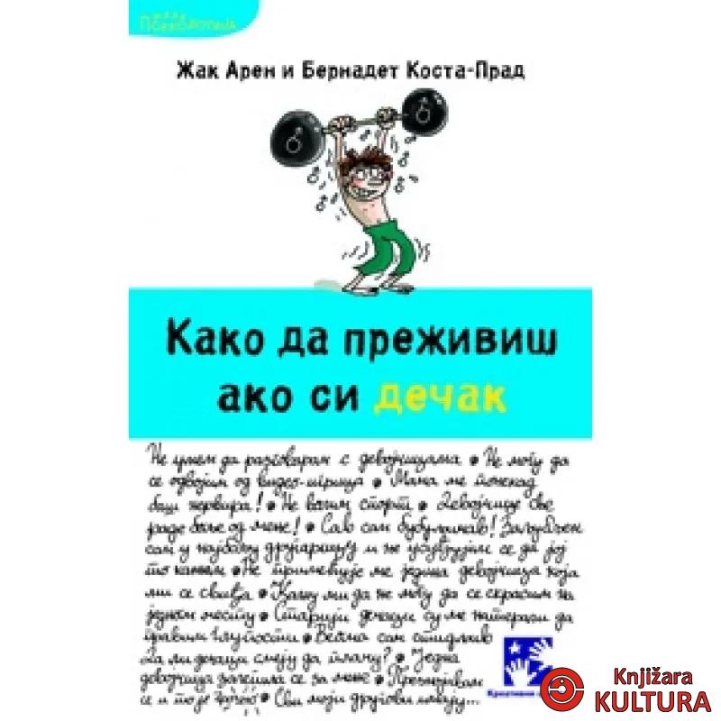 KAKO DA PREŽIVIŠ AKO SI DEČAK 