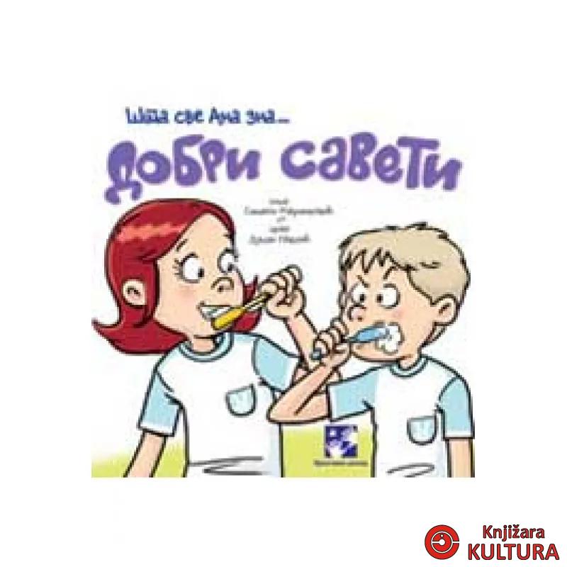 DOBRI SAVETI ŠTA SVE ANA ZNA 
