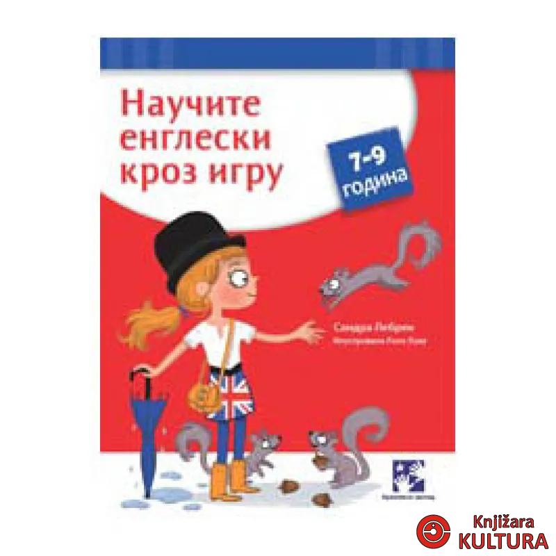 NAUČITE ENGLESKI KROZ IGRU 7-9 G 