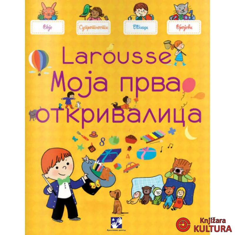 MOJA PRVA OTKRIVALICA LAROUSSE 