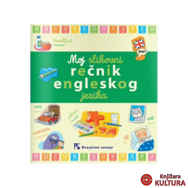 MOJ SLIK REČNIK ENG JEZIKA KC 