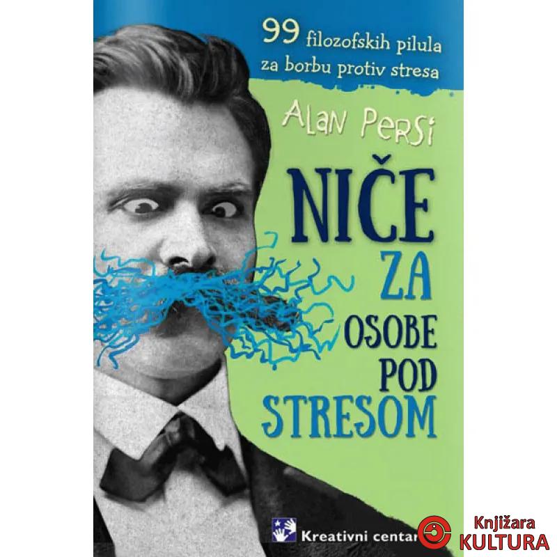 NIČE ZA OSOBE POD STRESOM 