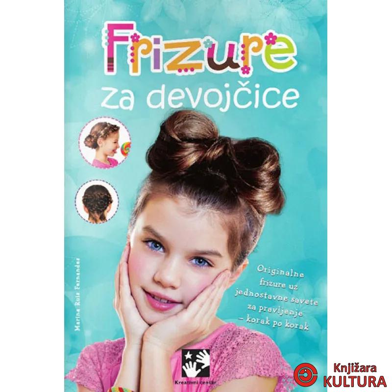 FRIZURE ZA DEVOJČICE 
