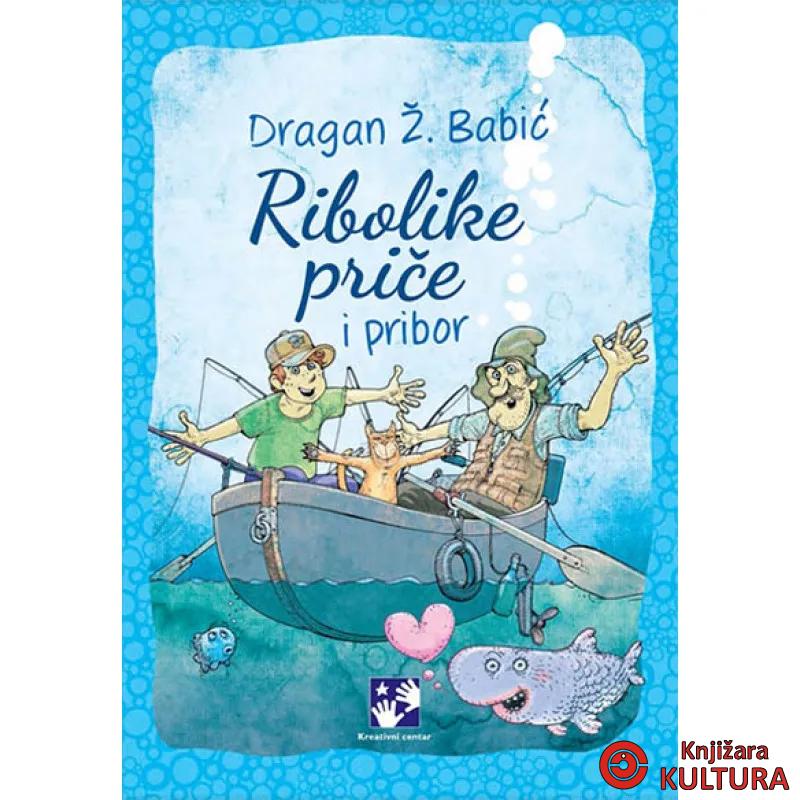 RIBOLIKE PRIČE I PRIBOR 