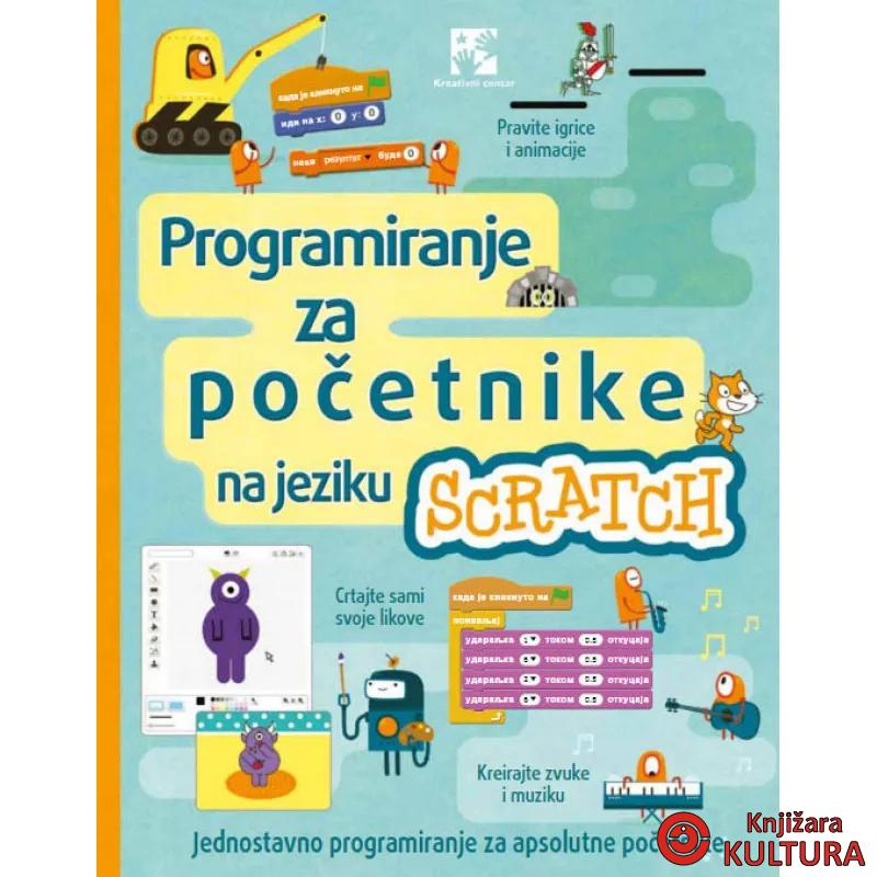 PROGRAMIRANJE ZA POČETNMIKE NA JEZIKU SCRATCH 