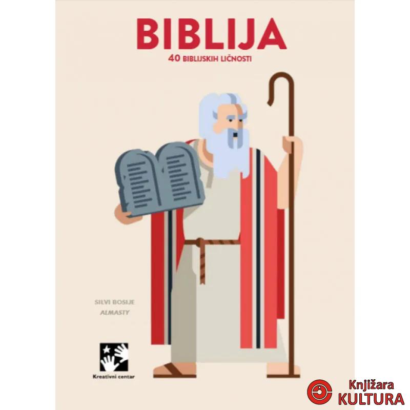Biblija. 40 biblijskih ličnosti 