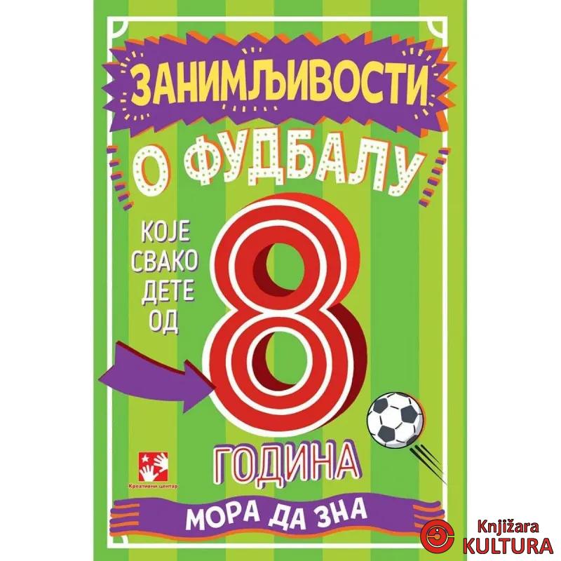 Zanimljivosti o fudbalu koje svako dete od 8 godina mora da zna 