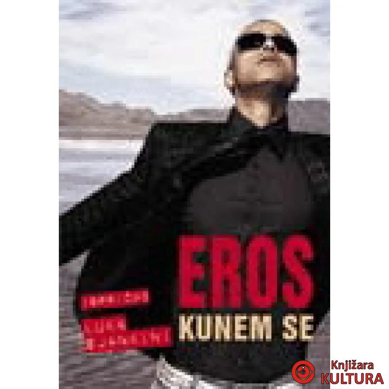 EROS KUNEM SE 