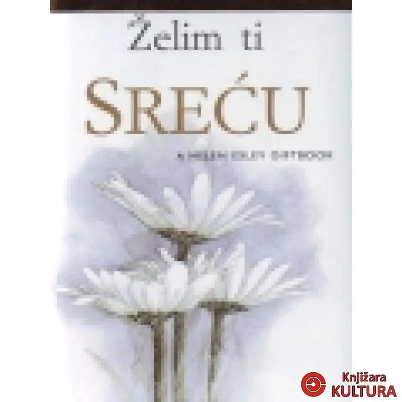 ŽELIM TI SREĆU 