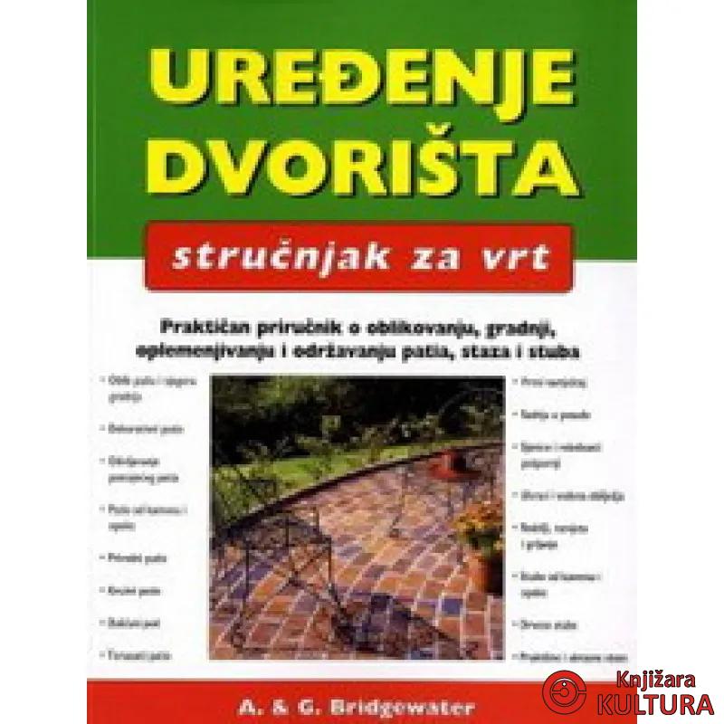 UREĐIVANJE DVORIŠTA 