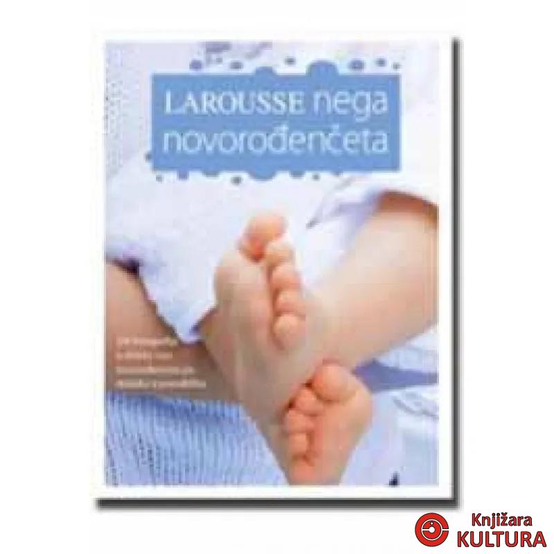 LAROUSSE NEGA NOVOROĐENČETA 