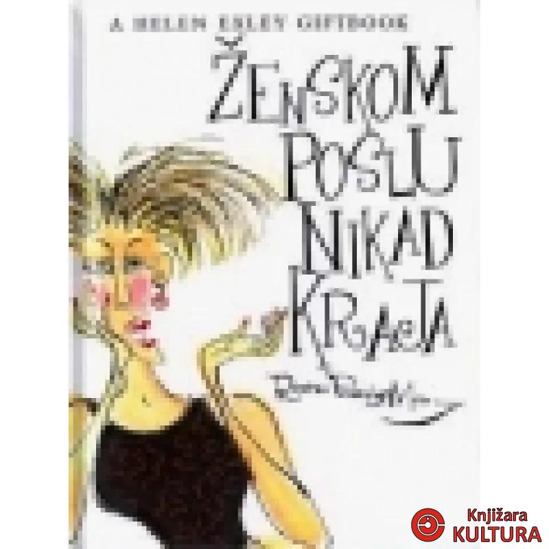 ŽENSKOM POSLU NIKAD KRAJA 