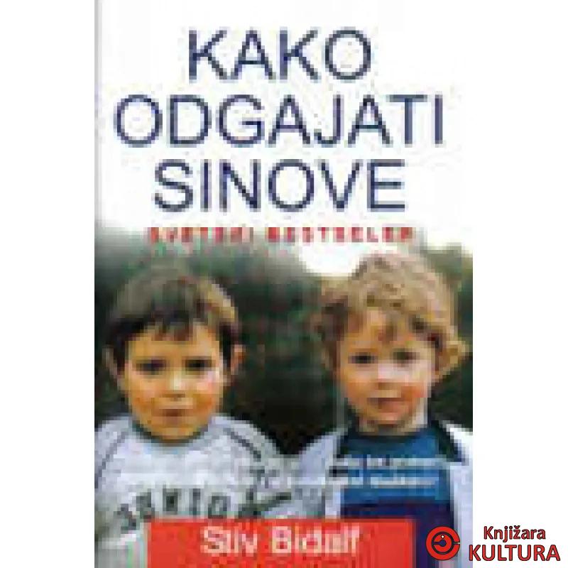 KAKO ODGAJATI SINOVE 