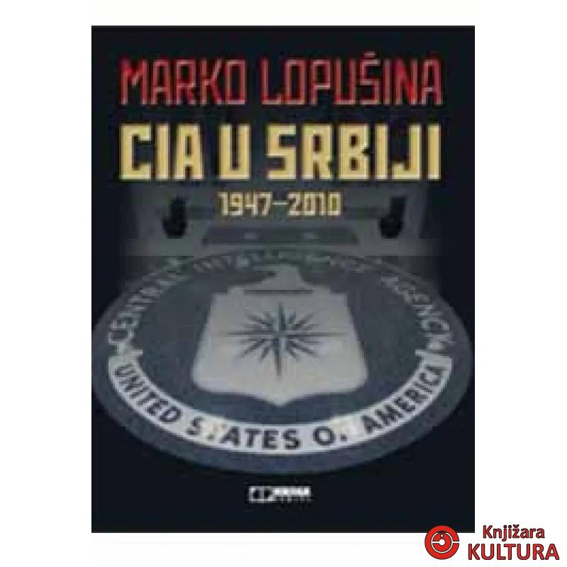 CIA U SRBIJI 