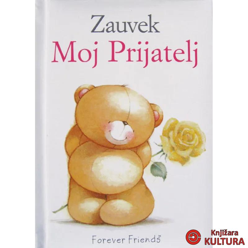 ZAUVEK MOJ PRIJATELJ 