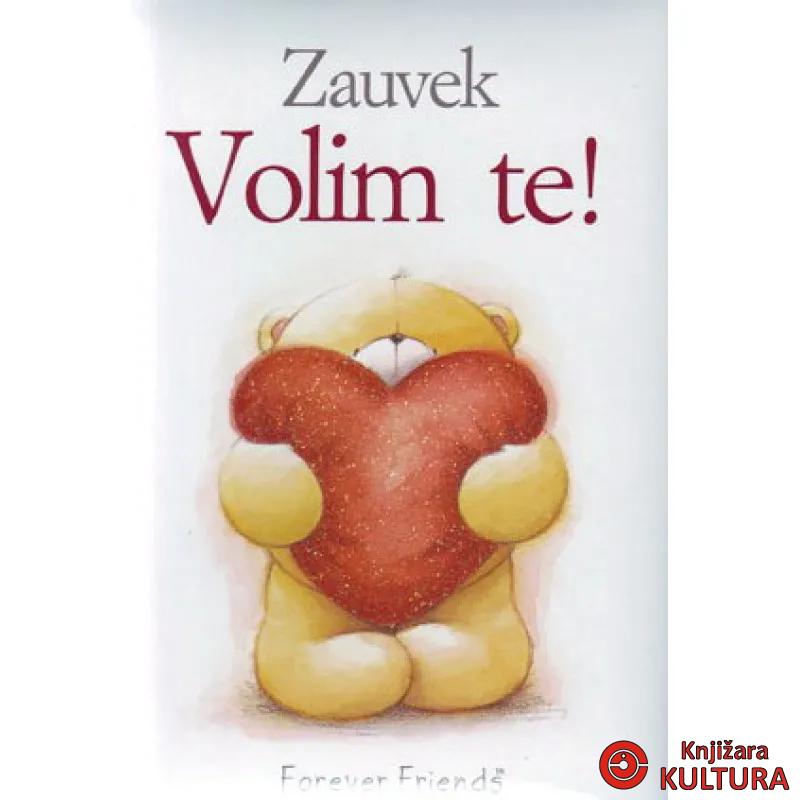 ZAUVEK VOLIM TE 