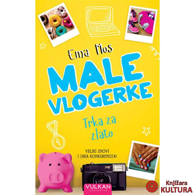 MALE VLOGERKE: TRKA ZA ZLATO 