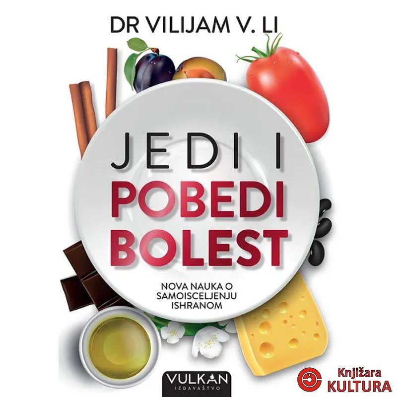 JEDI I POBEDI BOLEST 