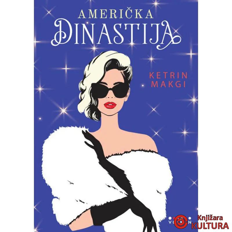 AMERIČKA DINASTIJA 