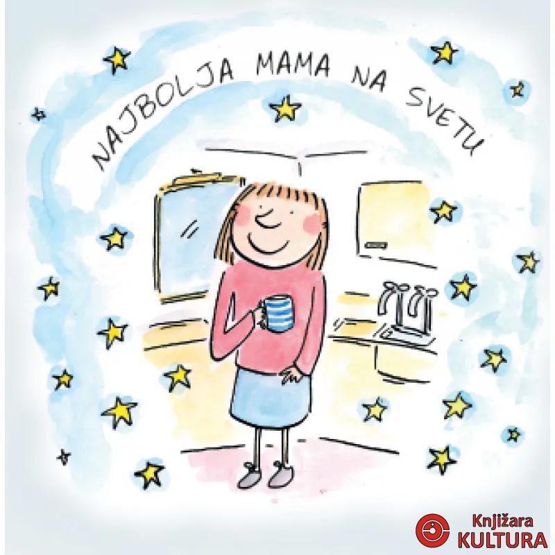NAJBOLJA MAMA NA SVETU 