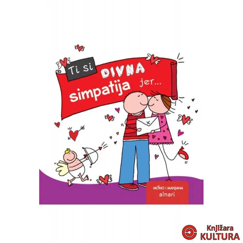TI SI DIVNA SIMPATIJA JER 