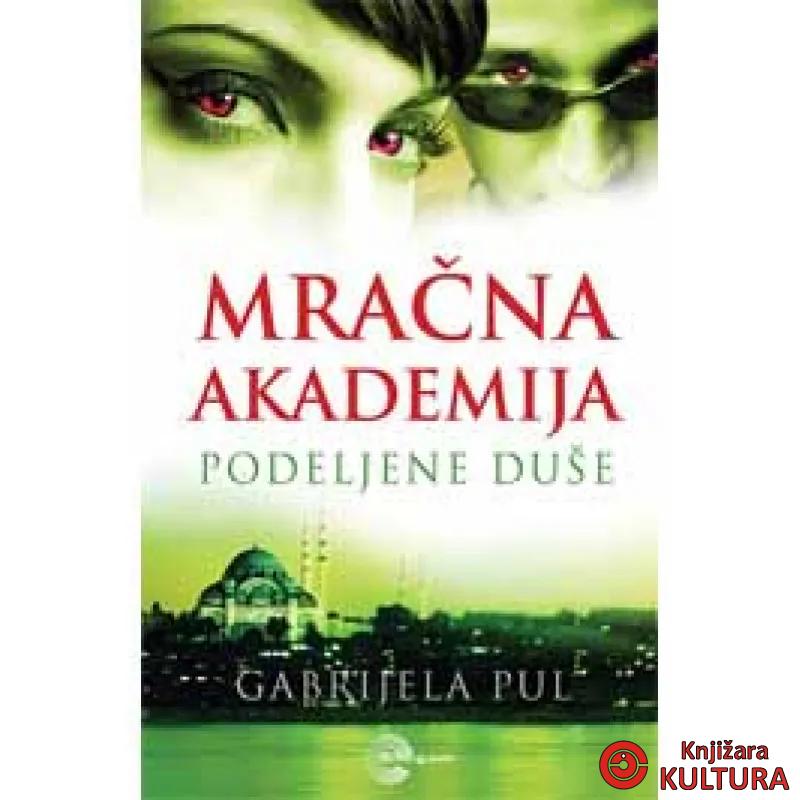 MRAČNA AKADEMIJA-PODELJENE DUŠE 