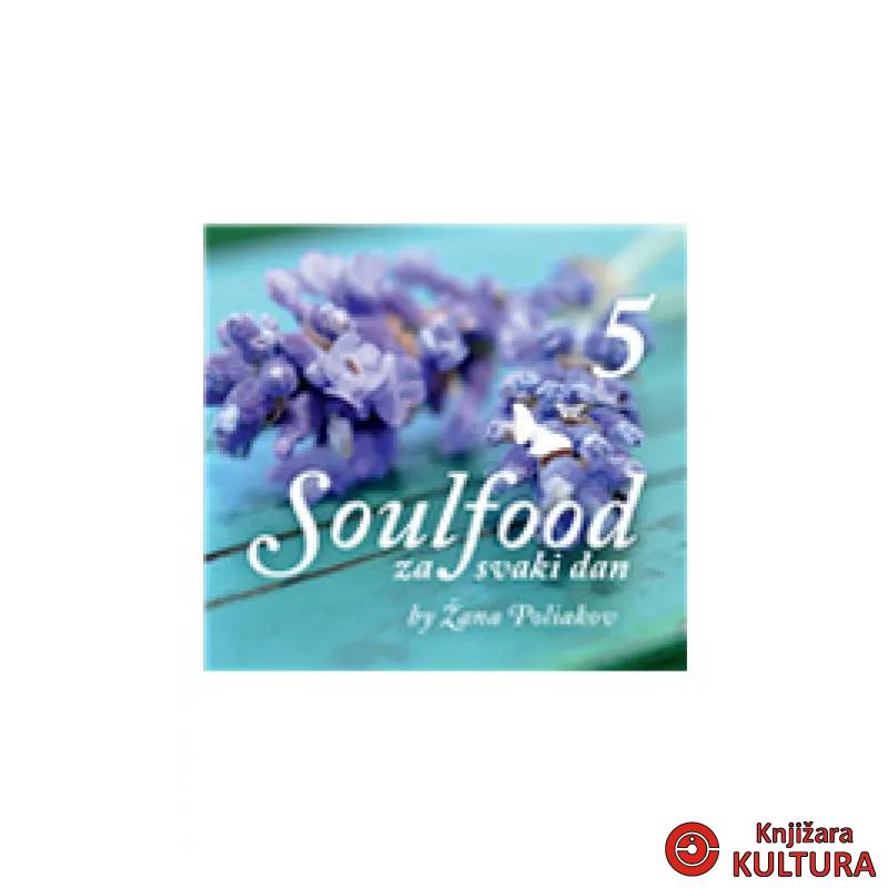 SOULFOOD ZA SVAKI DAN 5 
