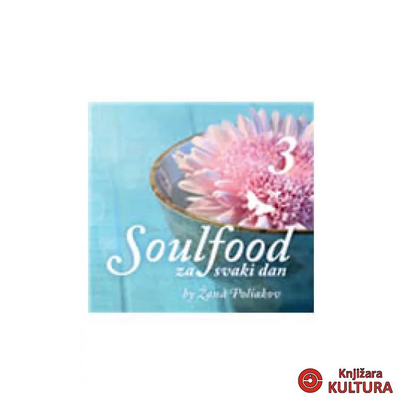 SOULFOOD ZA SVAKI DAN 3 