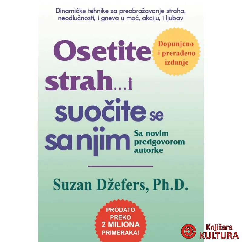 OSETITE STRAH I SUOČITE SE SA NJIM 