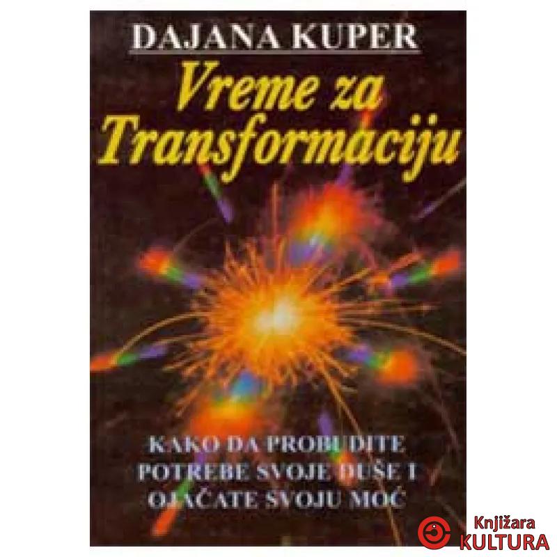 VREME ZA TRANSFORMACIJU 