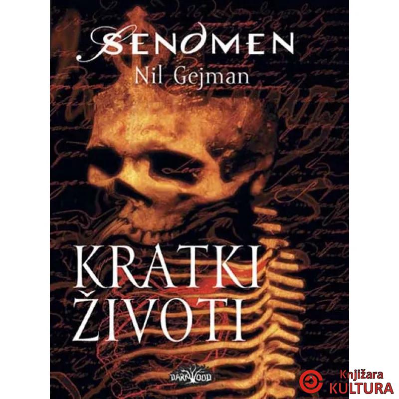 SENDMEN 7 KRATKI ŽIVOTI 