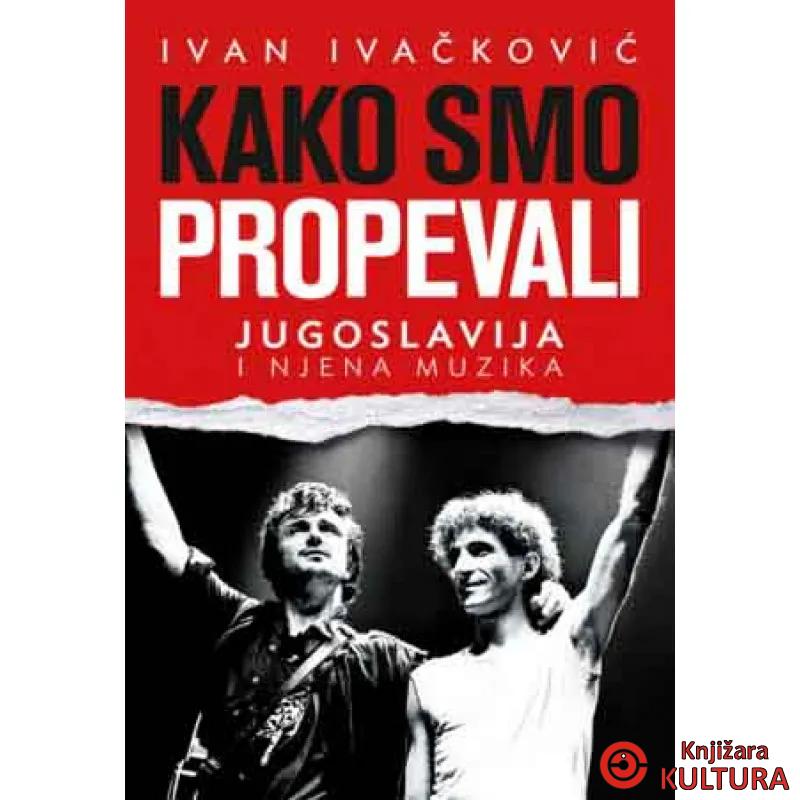 KAKO SMO PROPEVALI 