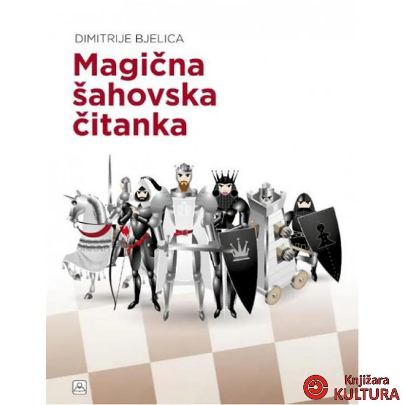 MAGIČNA ŠAHOVSKA ČITANKA 