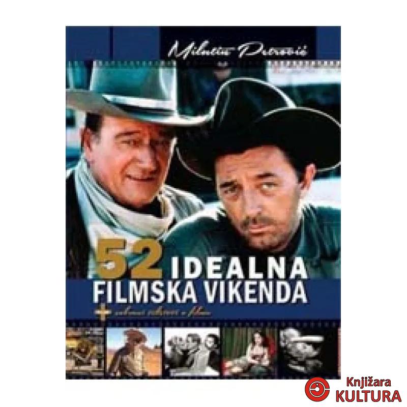 52 IDEALNA FILMSKA VIKENDA 