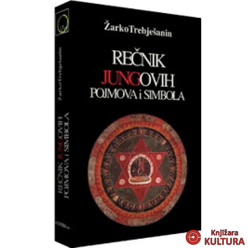 REČNIK JUNGOVIH POJMOVA I SIMBOLA 