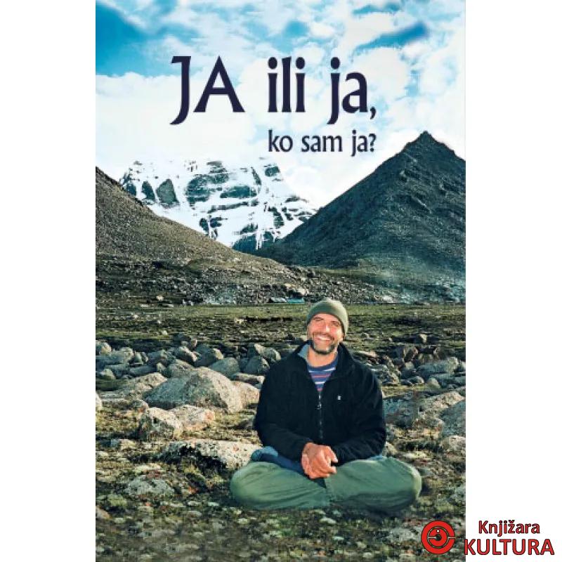 JA ILI JA KO SAM JA 