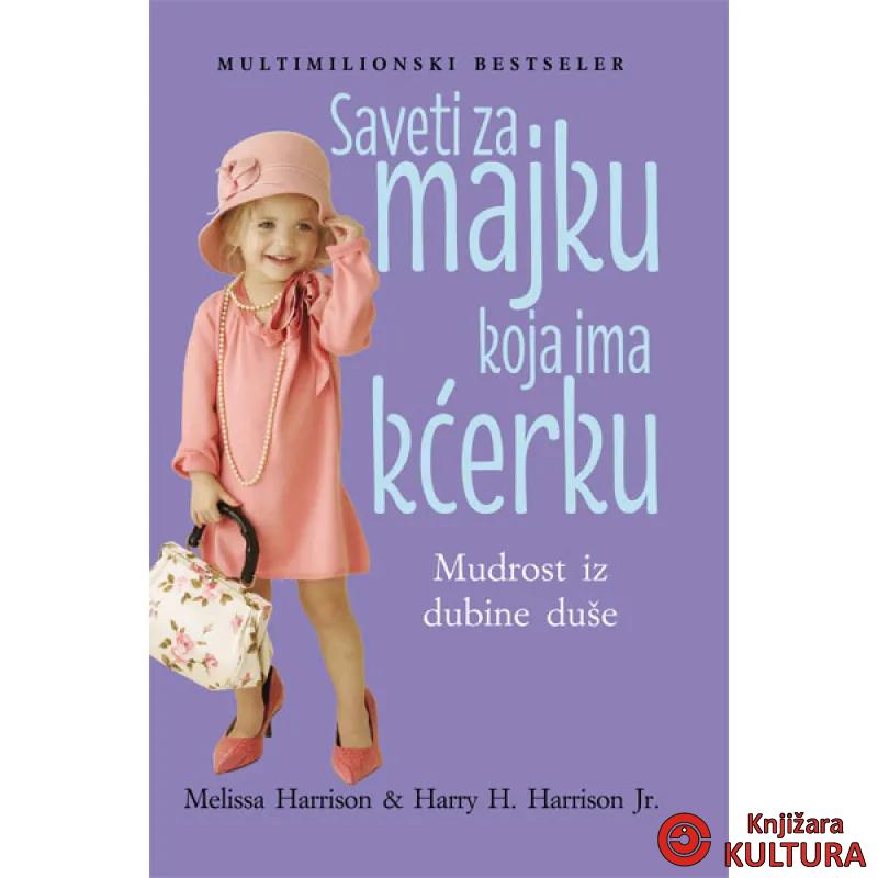 SAVETI ZA MAJKU KOJA IMA KĆERKU 