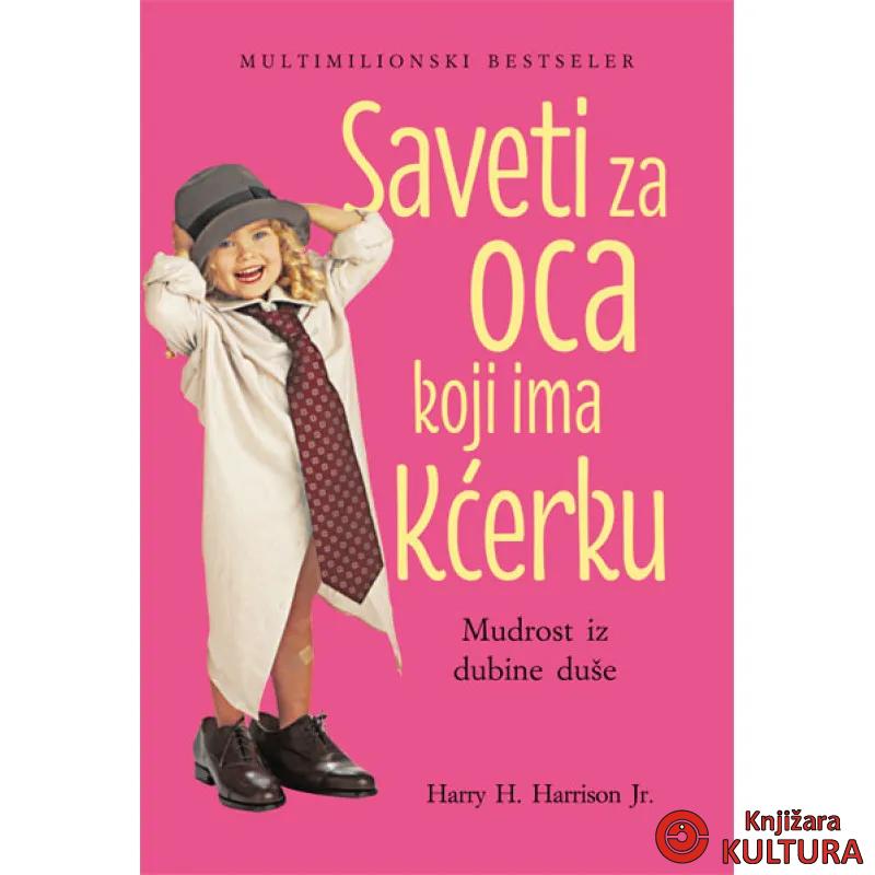 SAVETI ZA OCA KOJI IMA KĆERKU 