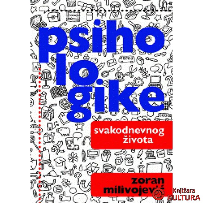 PSIHOLOGIKE SVAKODNEVNOG ŽIVOTA 