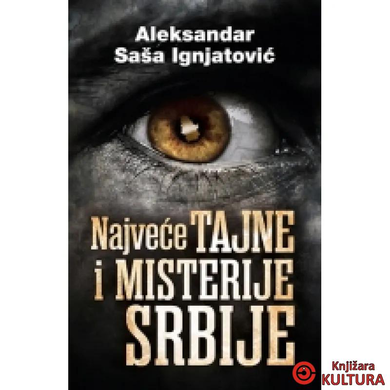 NAJVEĆE TAJNE I MISTERIJE SRBIJE 