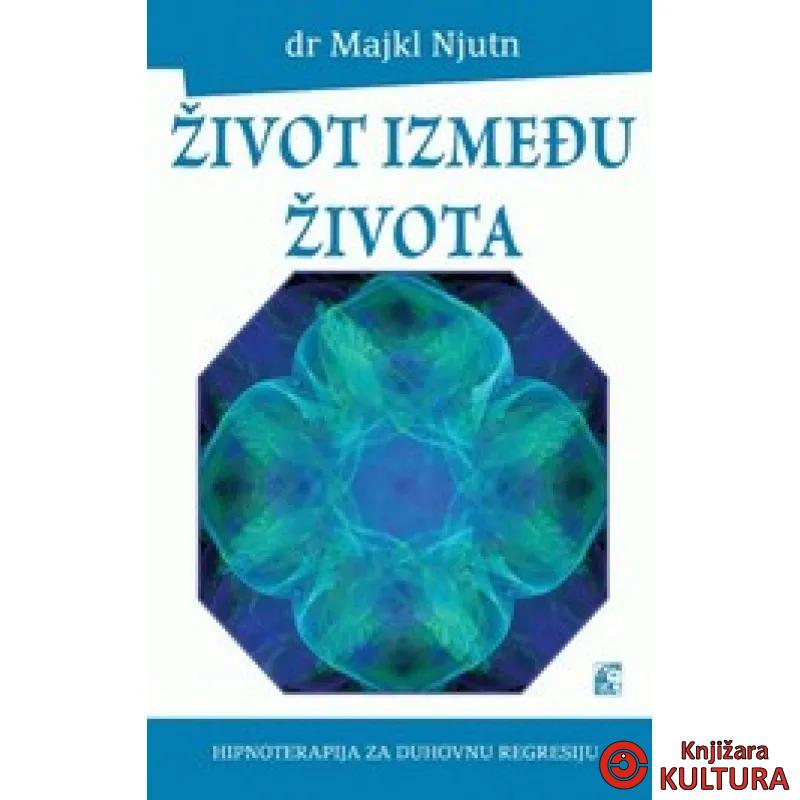 ŽIVOT IZMEĐU ŽIVOTA 
