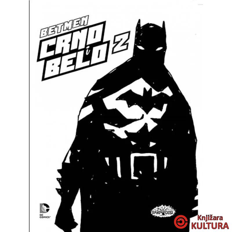 BETMEN CRNO I BELO 2 