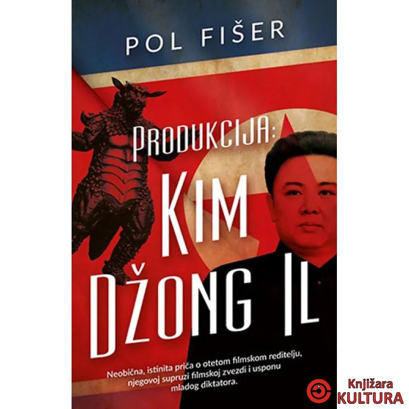 PRODUKCIJA KIM DŽONG IL 