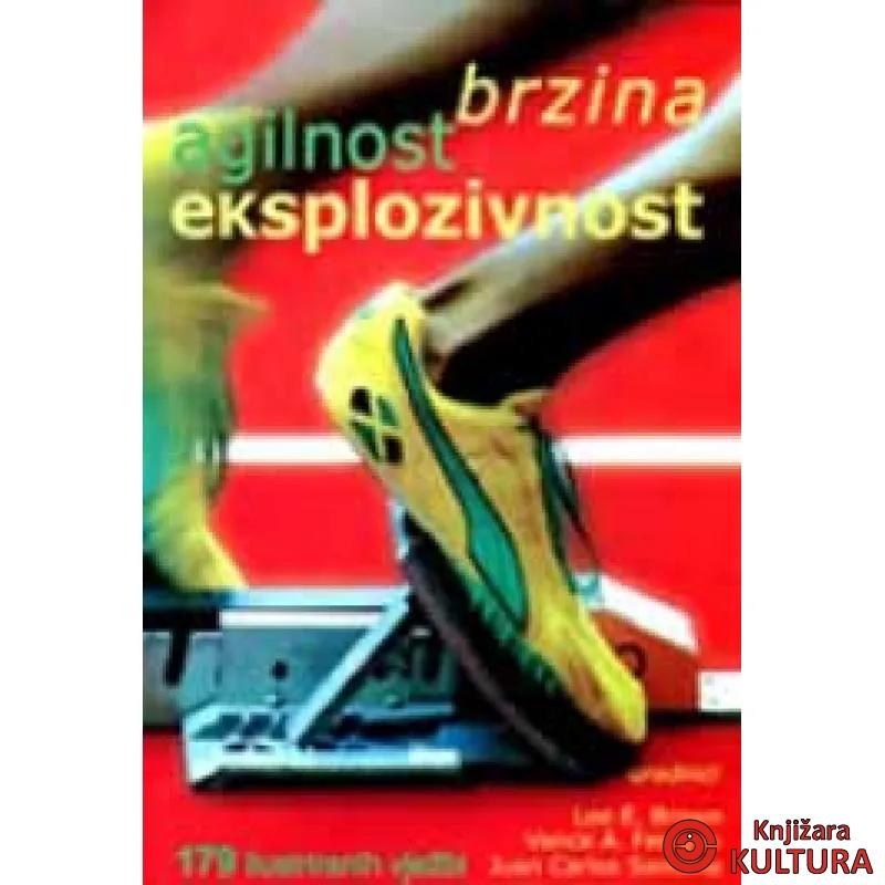 BRZINA AGILNOST EKSPLOZIVNOST 