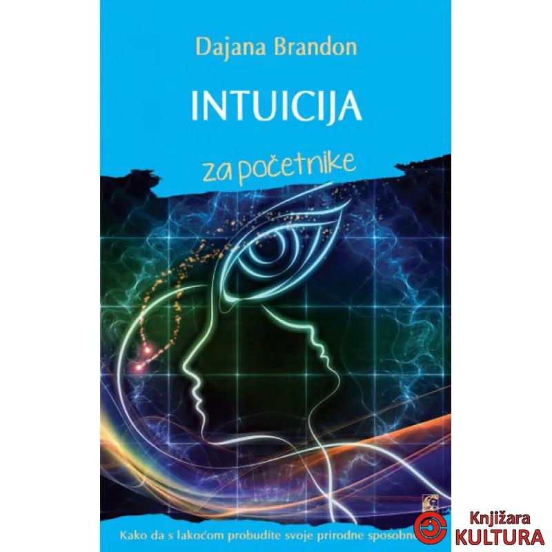INTUICIJA ZA POČETNIKE 