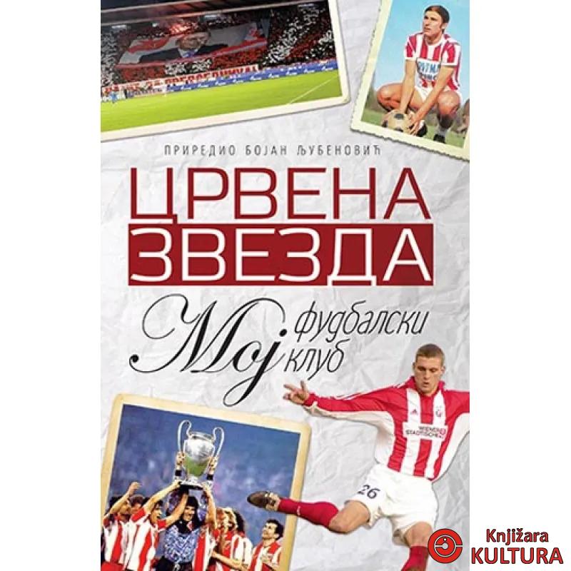 CRVENA ZVEZDA MOJ FUDBALSKI KLUB 